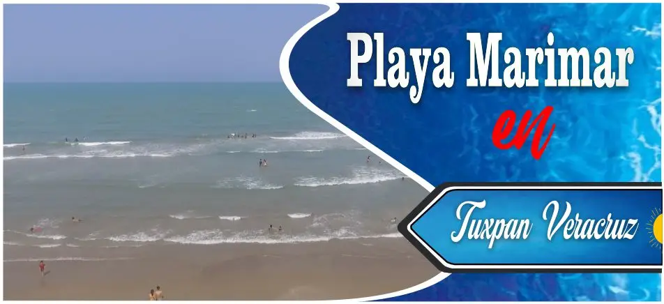 Banner turístico de Playa Marimar en Tuxpan Veracruz, mostrando a varios visitantes nadando y refrescándose en el mar de oleaje suave.